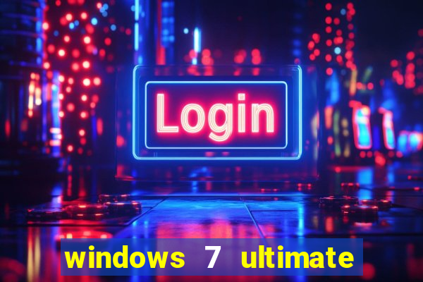 windows 7 ultimate 32 bits download iso